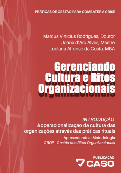 gerenciando cultura e ritos organizacionais